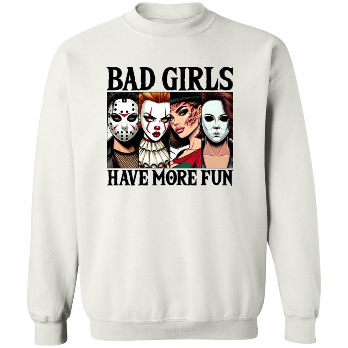 Bad Girls Have More Fun