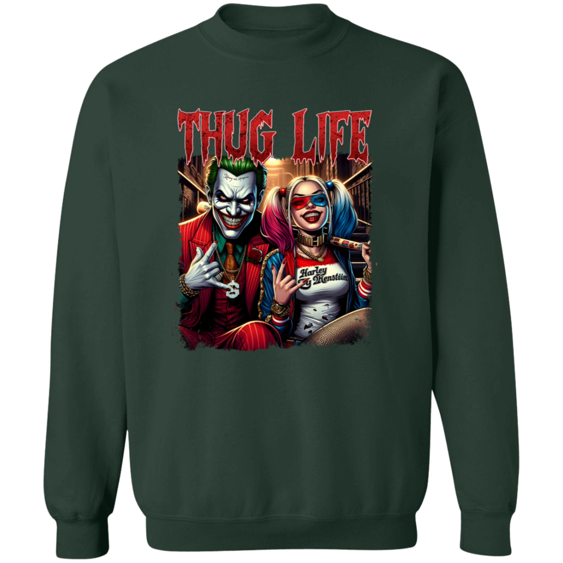 Thug Life Joker and Harley Quinn Sweatshirt