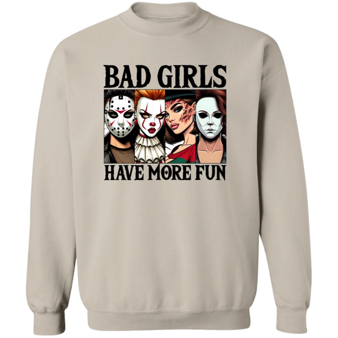 Bad Girls Have More Fun