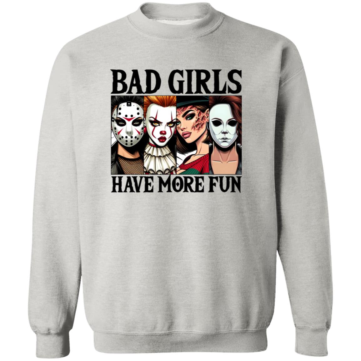 Bad Girls Have More Fun