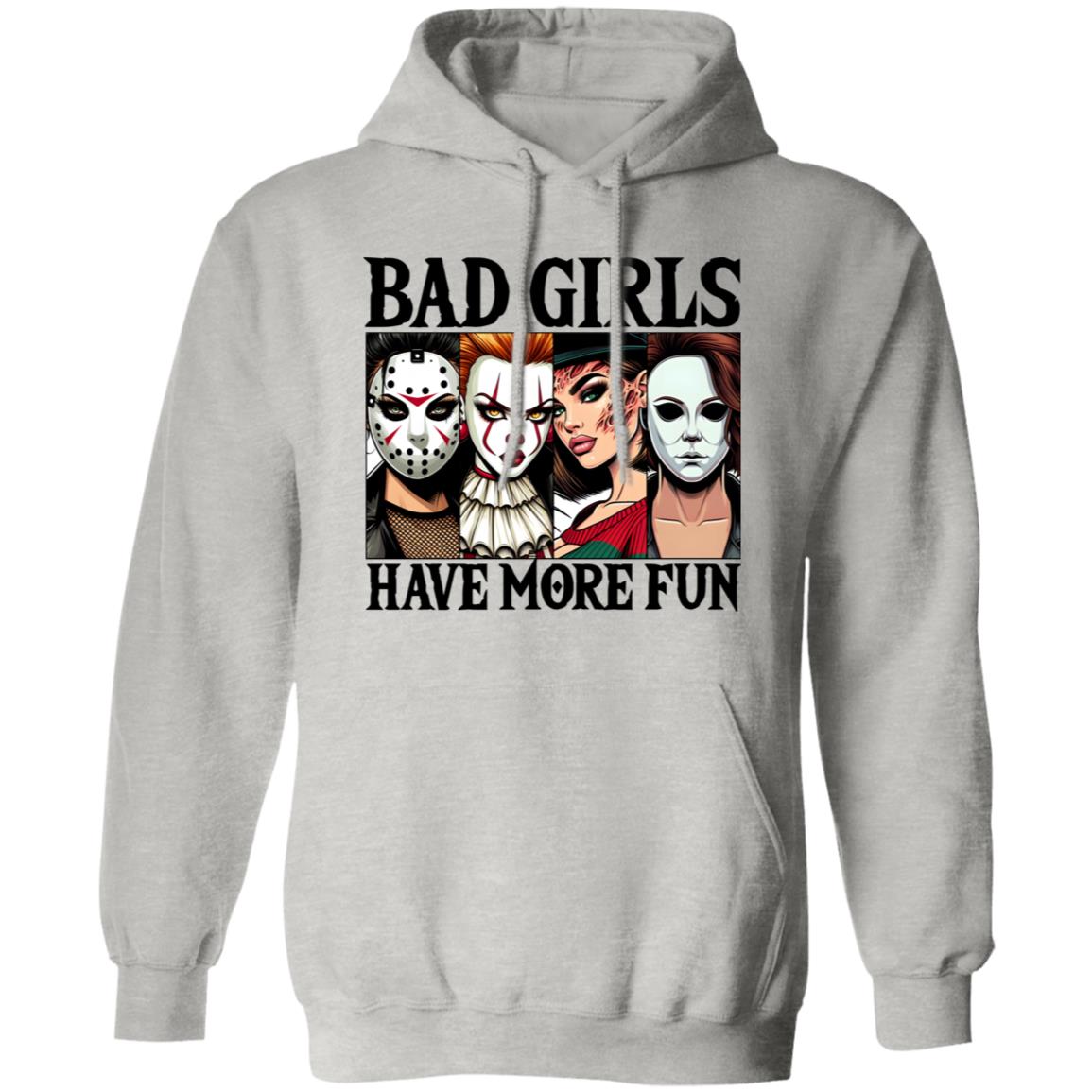 Bad Girls Have More Fun