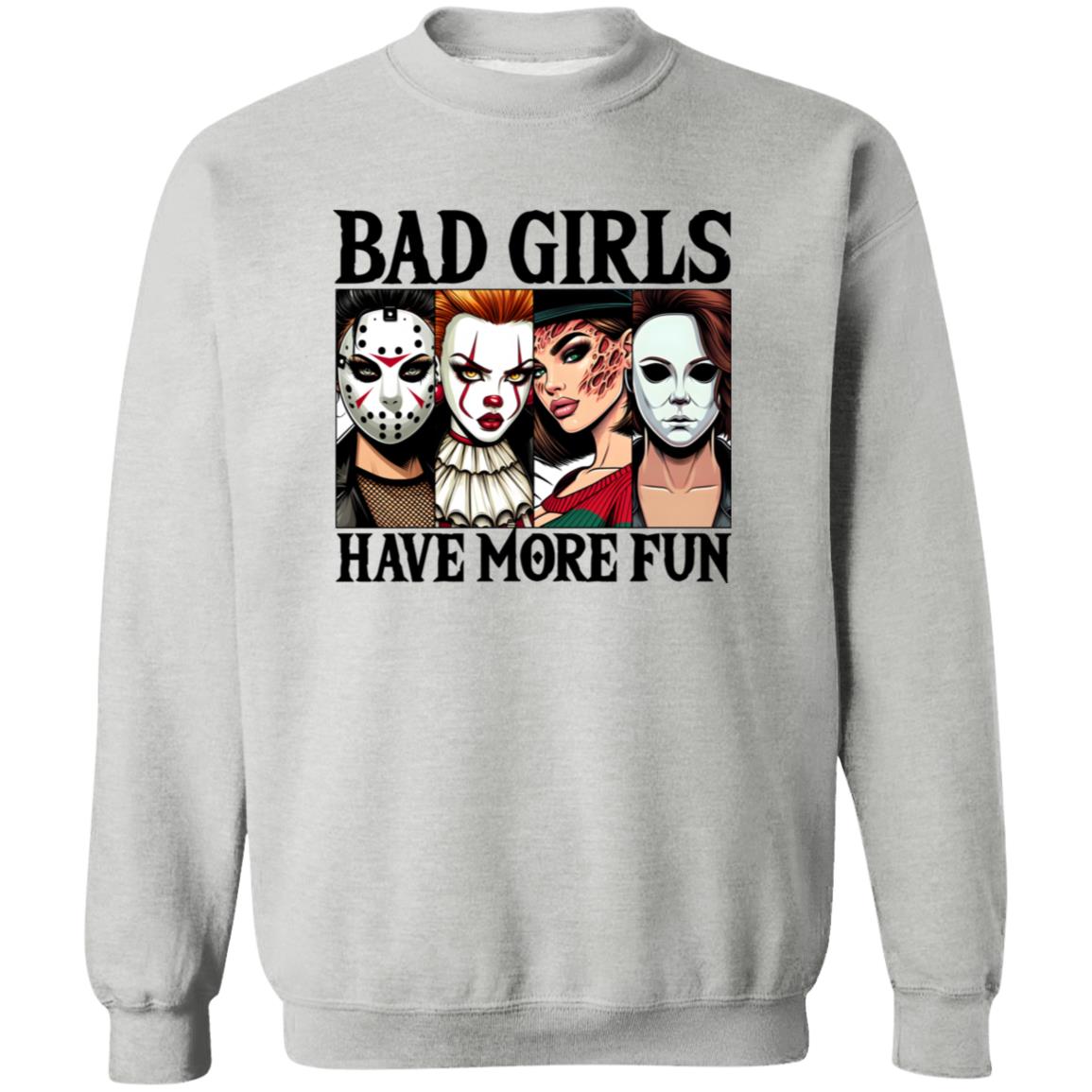 Bad Girls Have More Fun